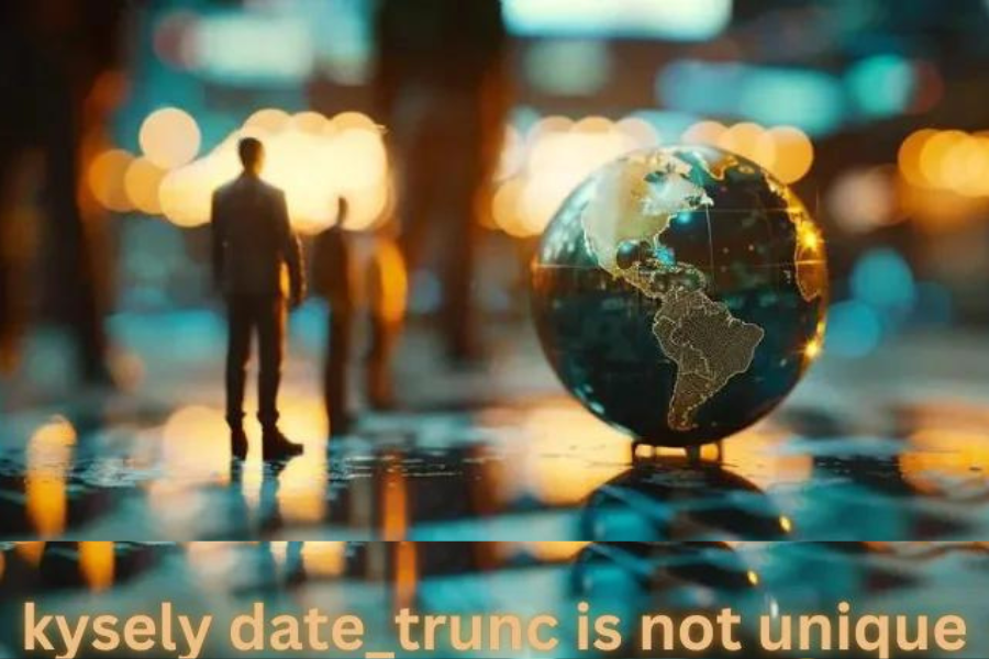 kysely date_trunc is not unique