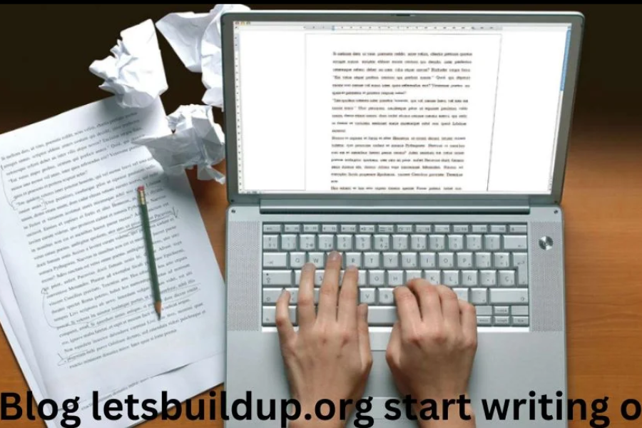 blog letsbuildup.org start writing on